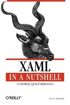 Paperback XAML in a Nutshell: A Desktop Quick Reference Book