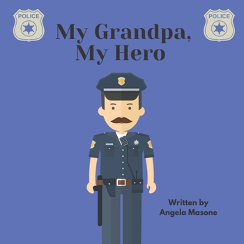 Paperback My Grandpa, My Hero Book