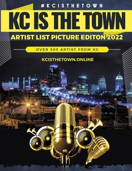 Paperback KC Is The Town Artist List Picture Edition 2022 Book