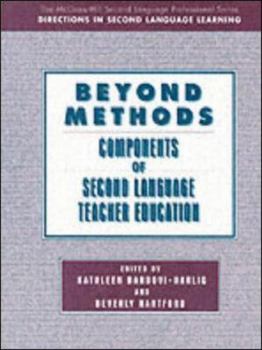 Beyond Methods: Components of Language Teacher Education