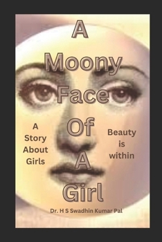 Paperback A Moony Face of a Girl Book