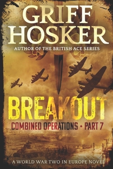 Breakout - Book #7 of the Combined Operation