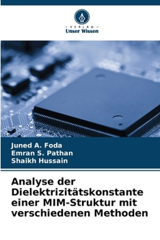 Paperback Analyse der Dielektrizitätskonstante einer MIM-Struktur mit verschiedenen Methoden [German] Book