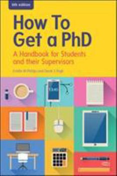 How to Get a PhD: A Handbook for Students and Their Supervisors (Study Skills) - Book  of the Open Up Study Skills