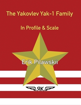 Paperback The Yakovlev Yak-1 Family In Profile & Scale Book