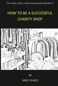 Paperback How to be a Successful Charity Shop Book