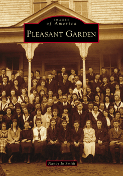 Pleasant Garden - Book  of the Images of America: North Carolina