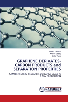 Paperback GRAPHENE DERIVATES-CARBON PRODUCTS and SEPARATION PROPERTIES Book