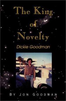 Paperback The King of Novelty: Dickie Goodman Book