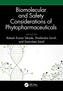 Hardcover Biomolecular and Safety Considerations of Phytopharmaceuticals Book