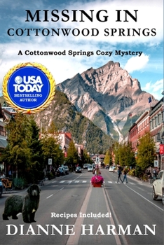 Missing in Cottonwood Springs - Book #4 of the Cottonwood Springs