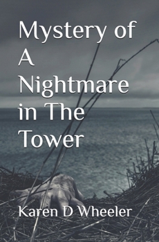 Mystery of A Nightmare in The Tower (Karen's Murder Mysteries)