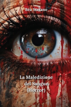 Paperback La Maledizione del Sangue (Horror) [Italian] Book