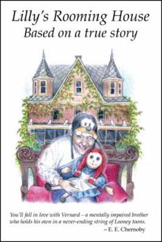 Lilly's Rooming House: Based on a true story