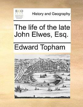 Paperback The Life of the Late John Elwes, Esq. Book