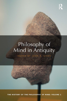 Paperback Philosophy of Mind in Antiquity: The History of the Philosophy of Mind, Volume 1 Book