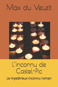 L'Inconnu de Castel-Pic