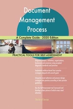 Paperback Document Management Process A Complete Guide - 2020 Edition Book