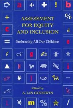 Paperback Assessment for Equity and Inclusion: Embracing All Our Children Book