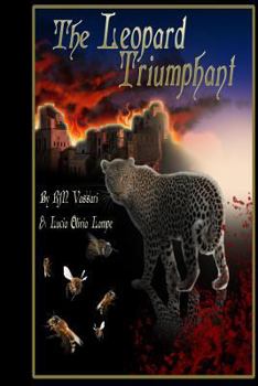 Paperback The Leopard Triumphant: Book 3 of The Vespers Series Book