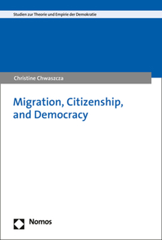 Paperback Migration, Citizenship, and Democracy Book