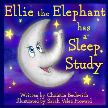 Paperback Ellie the Elephant Has a Sleep Study Book