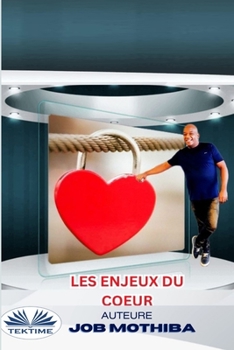 Paperback Les enjeux du coeur [French] Book