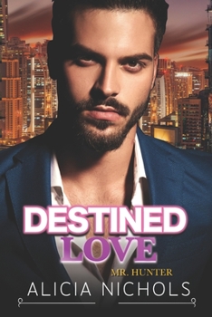 Paperback Destined Love: A Billionaire Boss Meet-Cute Second Chance Office Romance Book