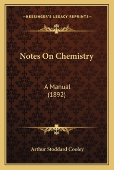Paperback Notes On Chemistry: A Manual (1892) Book