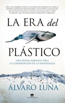 Paperback La Era del Plastico [Spanish] Book