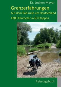 Paperback Grenzerfahrungen: Reisetagebuch [German] Book