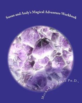 Paperback Susan and Andy's Magical Adventure Workbook Book