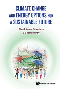 Hardcover Climate Change and Energy Options for a Sustainable Future Book