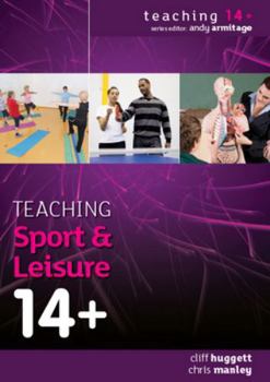 Paperback Teaching Sport and Leisure 14+ Book