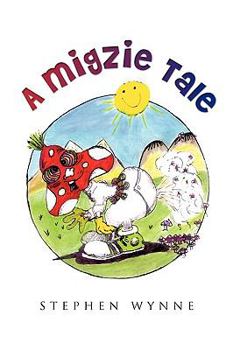 Paperback A Migzie Tale Book