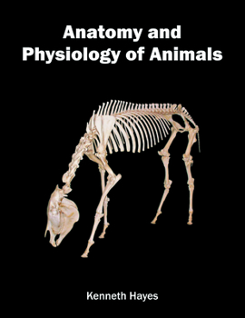 Hardcover Anatomy and Physiology of Animals Book