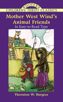 Mother West Wind's Animal Friends - Book #3 of the Old Mother West Wind