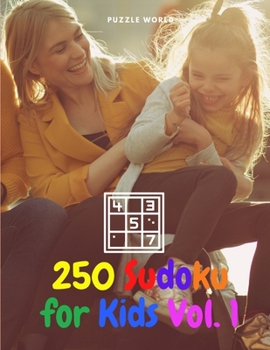 Paperback 250 Sudoku for Kids Vol. 1 Book