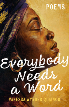 Everybody Needs a Word: Poems