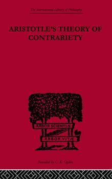Aristotle's Theory of Contrariety. --