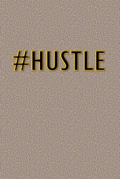 Paperback #hustle: Lined Notebook Book