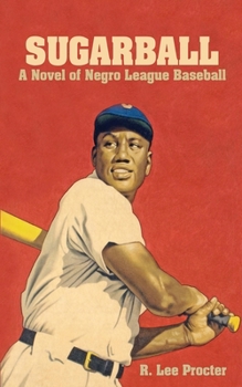 Paperback Sugarball: A Novel of Negro League Baseball Book