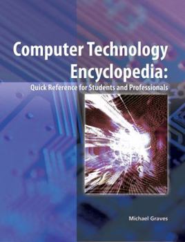 Paperback Computer Technology Encyclopedia: Quick Reference for Students and Professionals Book