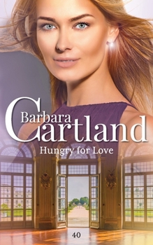 Hungry For Love - Book #40 of the Eternal Collection