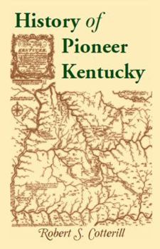 Paperback History of Pioneer Kentucky Book