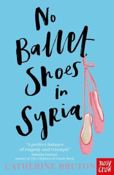 Paperback No Ballet Shoes in Syria Book