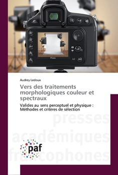 Paperback Vers des traitements morphologiques couleur et spectraux [French] Book
