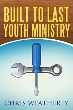 Paperback Built to Last Youth Ministry Book