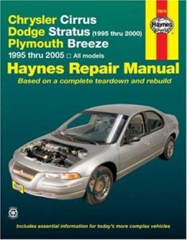 Paperback Chrysler Cirrus, Dodge Stratus1995 Thru 2000, Plymouth Breeze 1995 Thru 2005;2006: All Models (Hayne's Automotive Repair Manual) Book