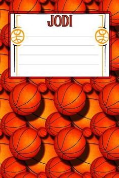 Paperback Basketball Life Jodi: College Ruled Composition Book